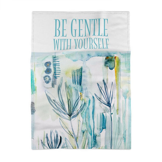 Be Gentle with yourself, Affirmation Tea towel, 100% Cotton