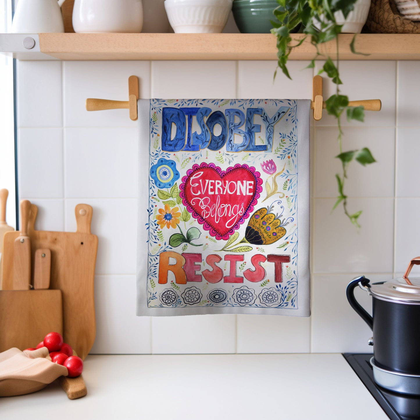 Disobey, Resist - Everyone Belongs cotton tea towel, by Bonny Jennings