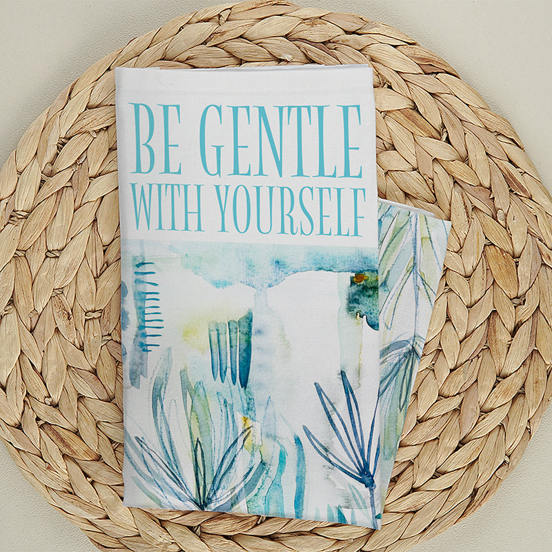 Be Gentle with yourself, Affirmation Tea towel, 100% Cotton