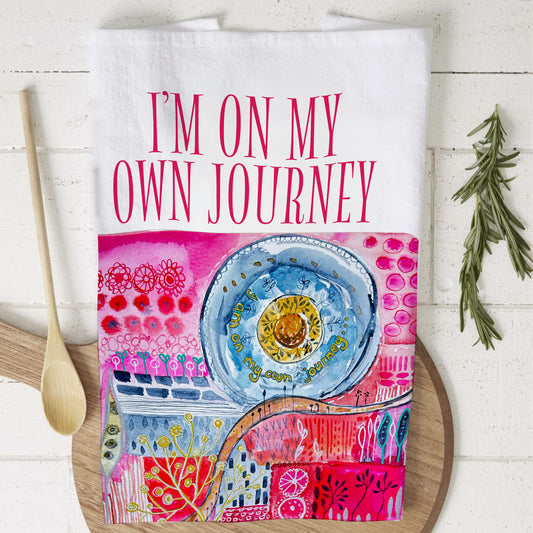 I'm on my own Journey, A Gathering Joy Cotton Tea Towel